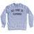 No One Is Coming Adult Tri-Blend Sweatshirt - Heather Grey