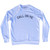 Call On Me Adult Tri-Blend Sweatshirt - White