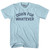 Down For Whatever Adult Cotton T-shirt - Light Blue