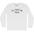 I'll Take The Field Adult Cotton Long Sleeve T-shirt - White