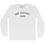 Now You's Can't Leave Adult Cotton Long Sleeve T-shirt - White