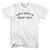 That's What I'm Talkin' 'Bout Adult Cotton T-shirt - White