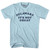 Delaware It's Not Great Cooper Font Adult Cotton T-shirt - Light Blue