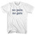 No Pain No Gain Rage Font Adult Cotton T-shirt - White