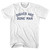 Dishes Are Done Man Adult Cotton T-shirt - White