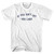 If You Ain't 1st You Last Youth Cotton T-shirt - White