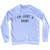 I'm Just A Baby Adult Tri-Blend Sweatshirt - White