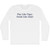 Play Like Tiger. Drink Like Daly! Rage Font Adult Cotton Long Sleeve T-shirt - White