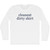 Cleanest Dirty Shirt Rage Font Adult Cotton Long Sleeve T-shirt - White