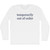 Temporarily Out of Order Rage Font Adult Cotton Long Sleeve T-shirt - White