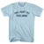 You Hurt My Feelings Adult Cotton T-shirt - Light Blue