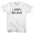 I Don't Believe Adult Cotton T-shirt - White