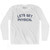 Lets Get Physical Adult Cotton Long Sleeve T-shirt - White