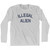 Illegal Alien Adult Cotton Long Sleeve T-shirt by Ultras
