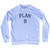 Plan B Adult Tri-Blend Sweatshirt by Ultras