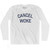 Cancel Woke Adult Cotton Long Sleeve T-Shirt by Ultras