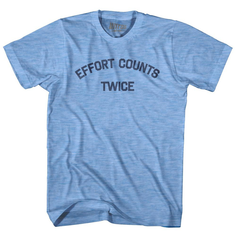 Effort Counts Twice Adult Tri-Blend T-Shirt by Ultras
