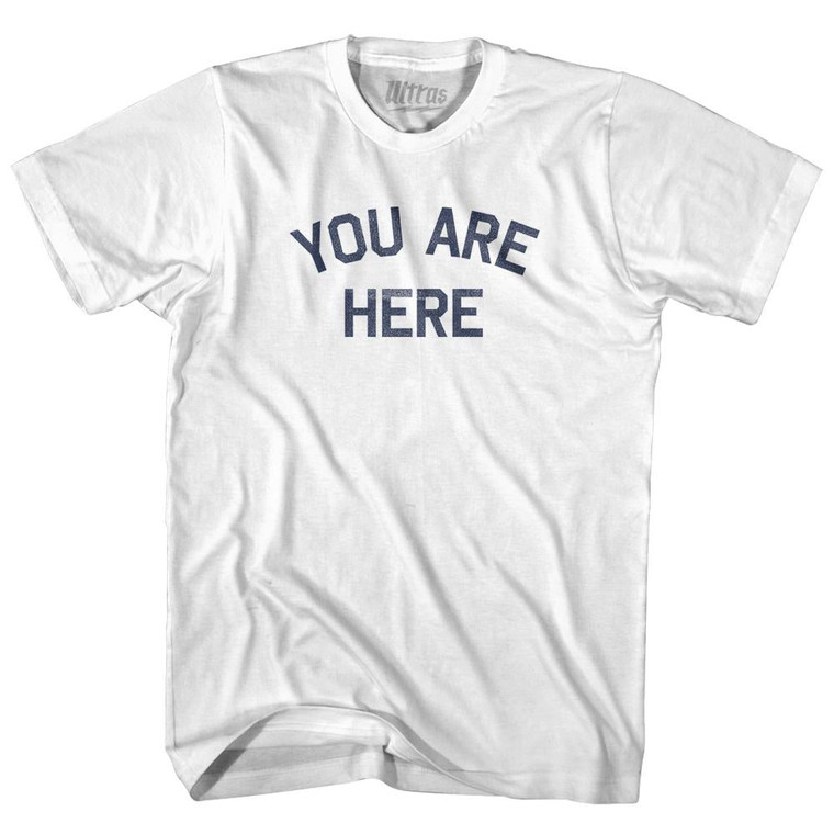 You Are Here Womens Cotton Junior Cut T-Shirt by Ultras