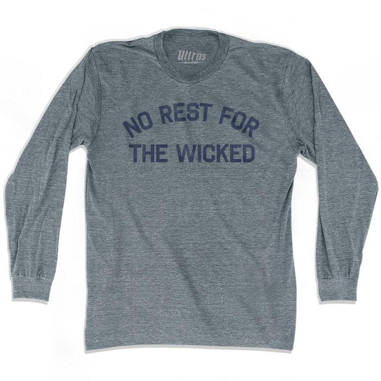 No Rest For The Wicked Adult Tri-Blend Long Sleeve T-Shirt by Ultras