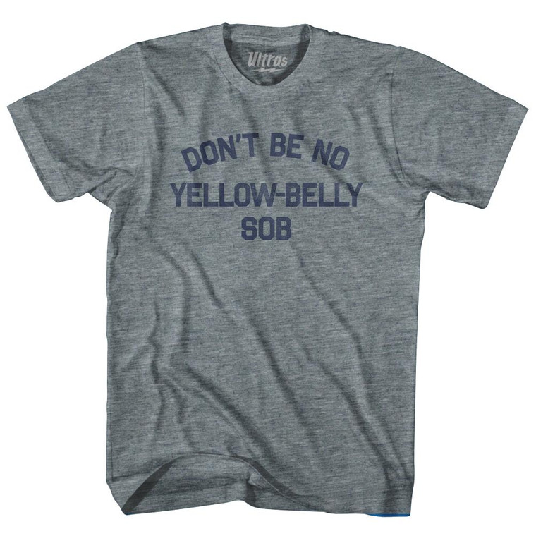 Dont Be No Yellow Belly Sob Youth Tri-Blend T-Shirt by Ultras