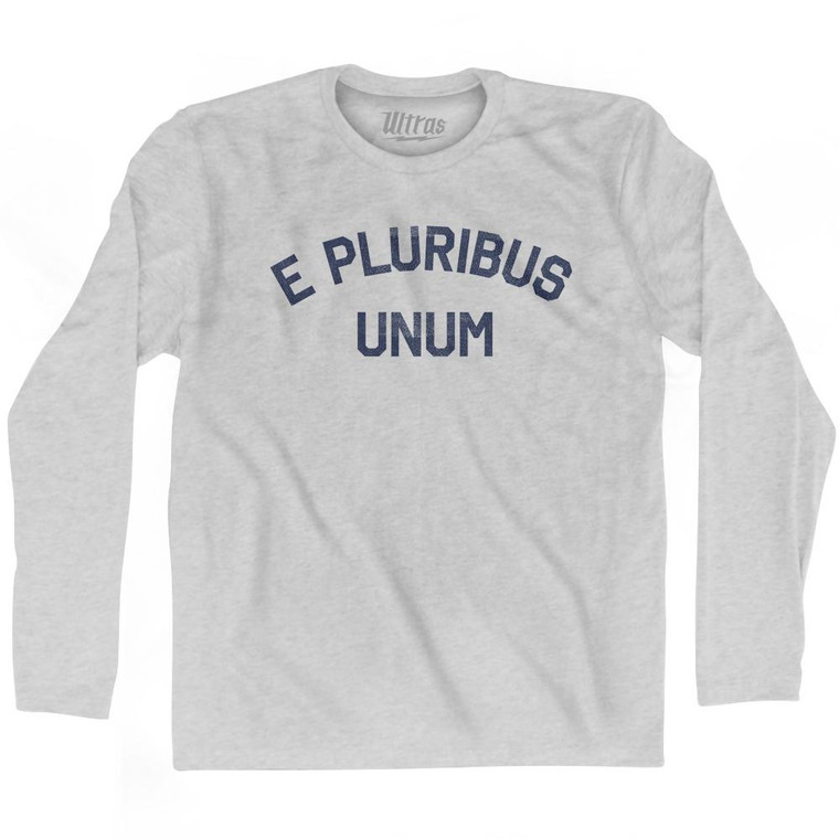 E Pluribus Unum Adult Cotton Long Sleeve T-Shirt by Ultras