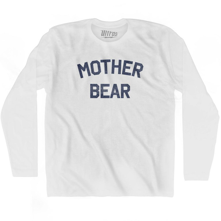 Mother Bear Adult Cotton Long Sleeve T-Shirt by Ultras