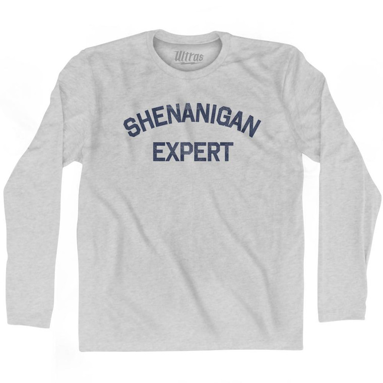 Shenanigan Expert Adult Cotton Long Sleeve T-Shirt by Ultras