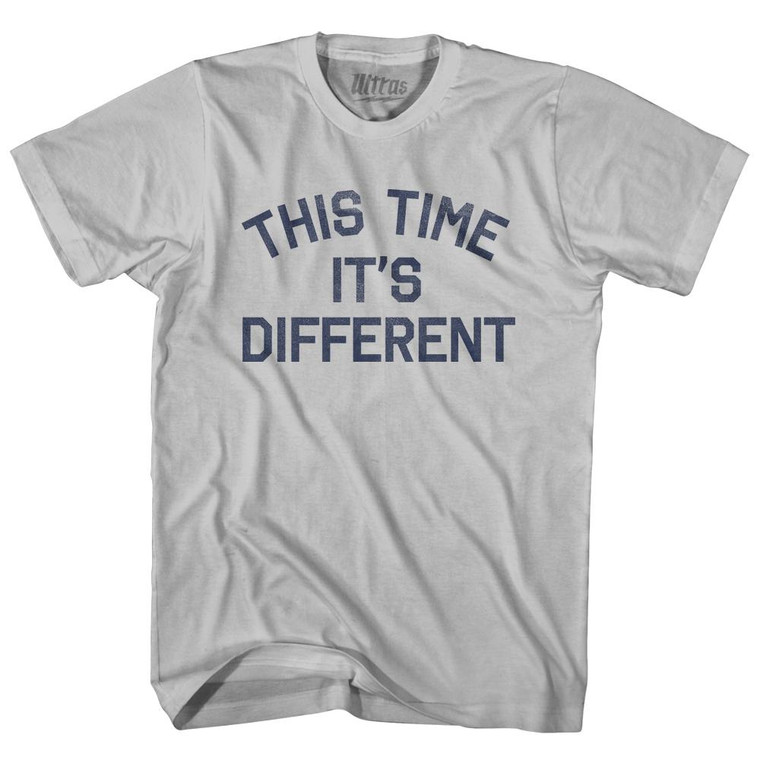 This Time It's Different Adult Cotton T-Shirt by Ultras