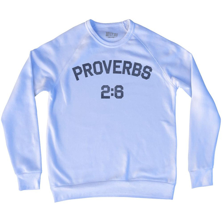 Proverbs 2 6 Adult Tri-Blend Sweatshirt by Ultras