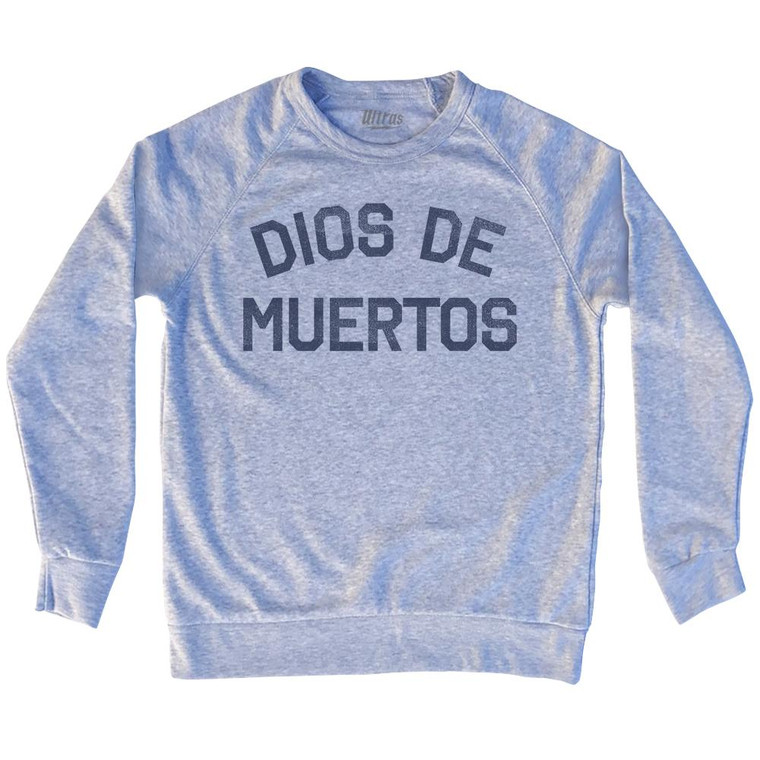 Dios De Muertos Adult Tri-Blend Sweatshirt by Ultras