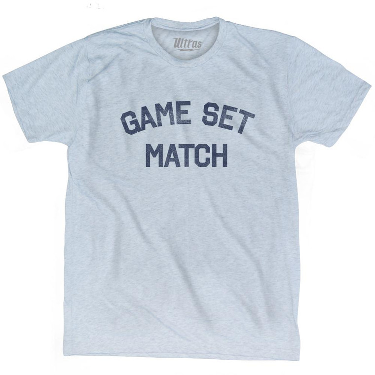 Game Set Match Adult Tri-Blend T-Shirt by Ultras