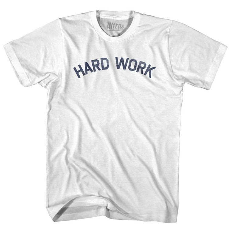 Hard Work Womens Cotton Junior Cut T-Shirt - White