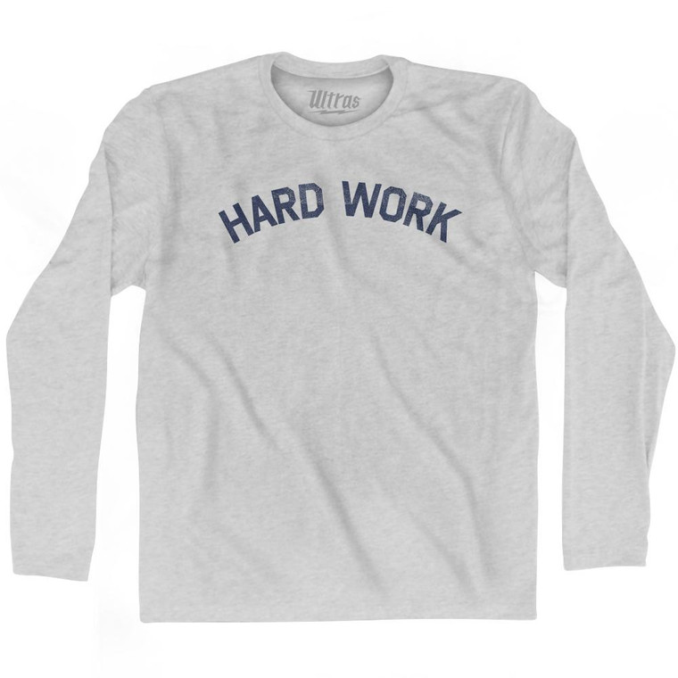 Hard Work Adult Cotton Long Sleeve T-shirt - Grey Heather