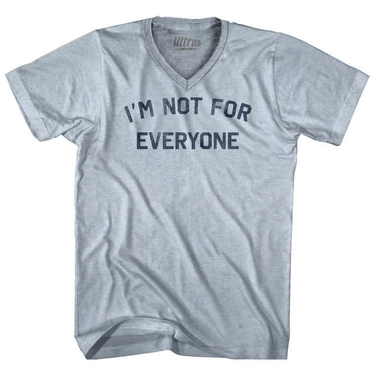 I'm Not For Everyone Adult Tri-Blend V-neck T-shirt - Athletic  White