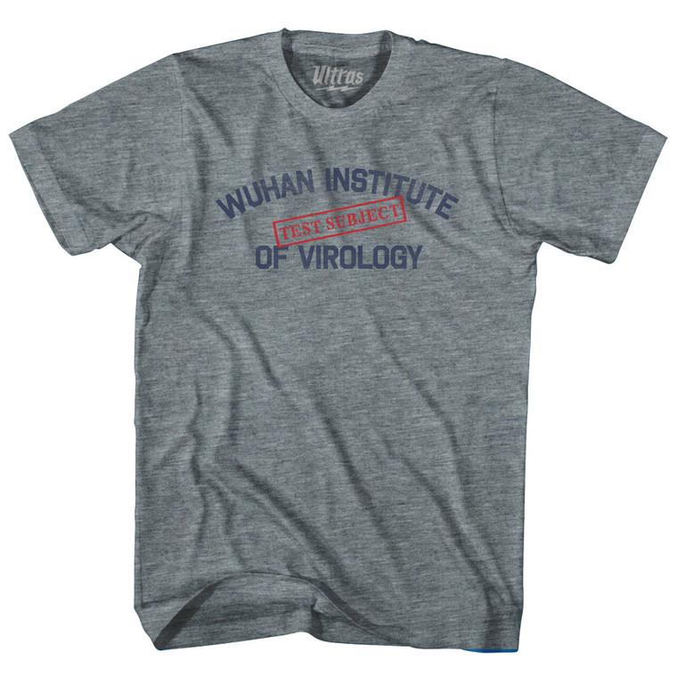 Test Subject Wuhan Institute Of Virology Adult Tri-Blend T-shirt by Ultras