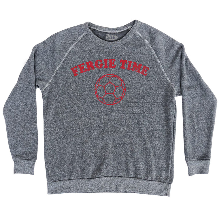 Fergie Time Adult Tri-Blend Sweatshirt by Ultras