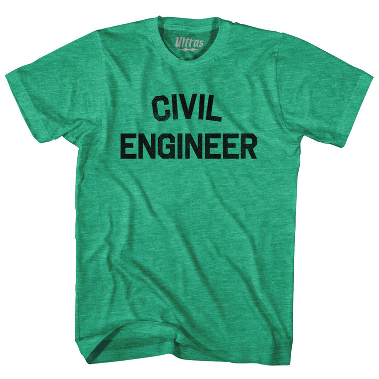Civil Engineer Adult Tri-Blend T-shirt by Ultras