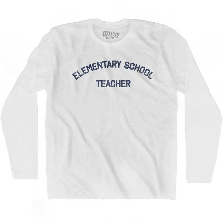 Elementary School Teacher Adult Cotton Long Sleeve T-shirt by Ultras
