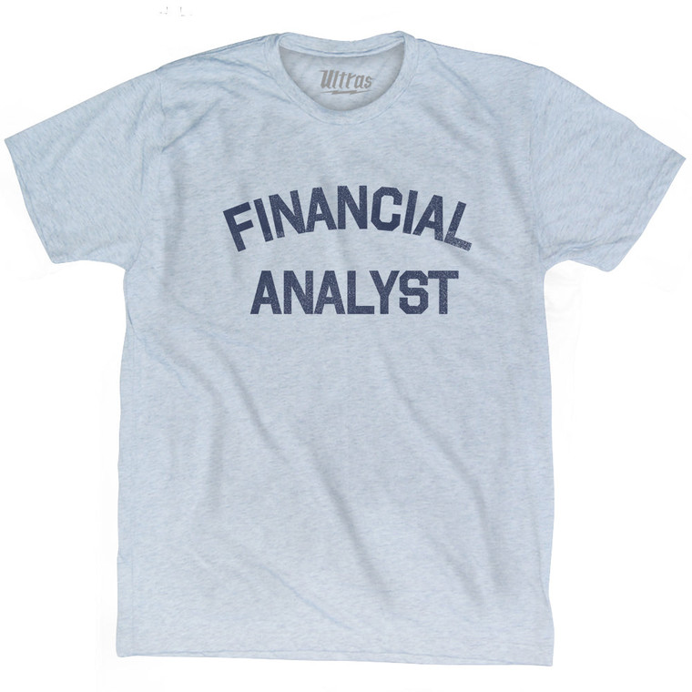 Financial Analyst Adult Tri-Blend T-shirt by Ultras