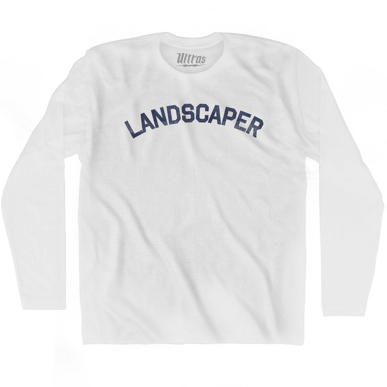 Landscaper Adult Cotton Long Sleeve T-shirt by Ultras