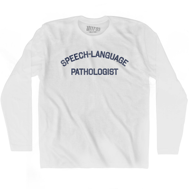 Speech Language Pathologist Adult Cotton Long Sleeve T-shirt by Ultras