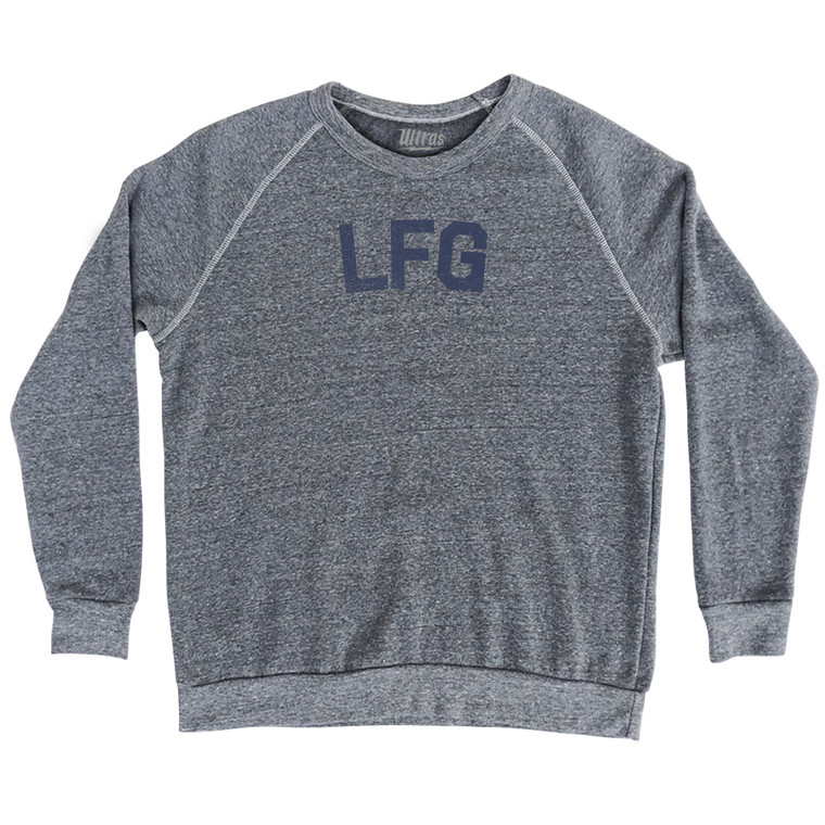 LFG Adult Tri-Blend Sweatshirt by Ultras