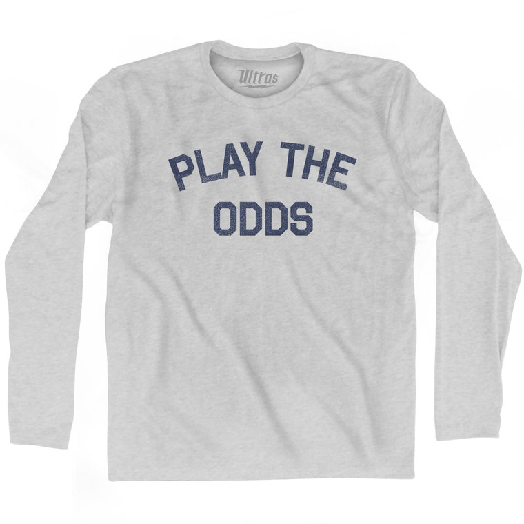Play The Odds Adult Cotton Long Sleeve T-shirt by Ultras