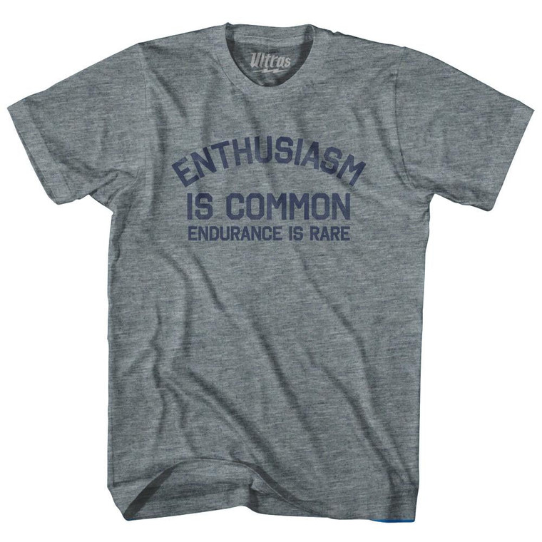 Enthusiasm Is Common Endurance Is Rare Womens Tri-Blend Junior Cut T-Shirt By Ultras