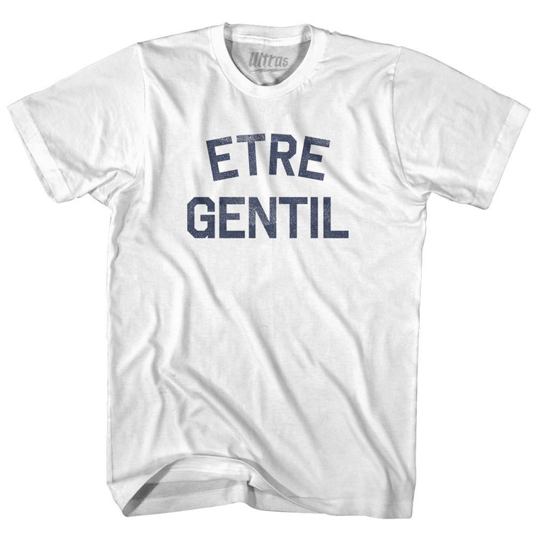 Etre Gentil Adult Cotton T-Shirt by Ultras