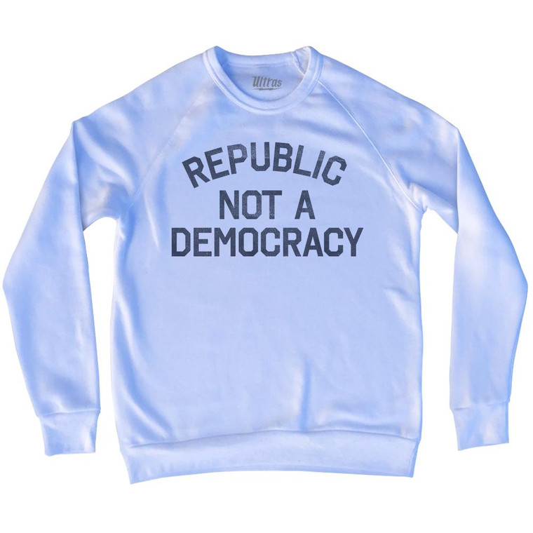 Republic Not A Democracy Adult Tri-Blend Sweatshirt Sweatshirt for Sale | Ultras, Sweat, Sweatshirt, Buy Now