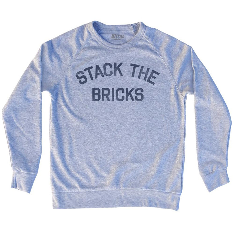 Stack The Bricks Adult Tri-Blend Sweatshirt by Ultras