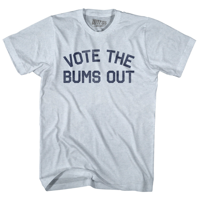 Vote The Bums Out Adult Tri-Blend T-shirt - Athletic White