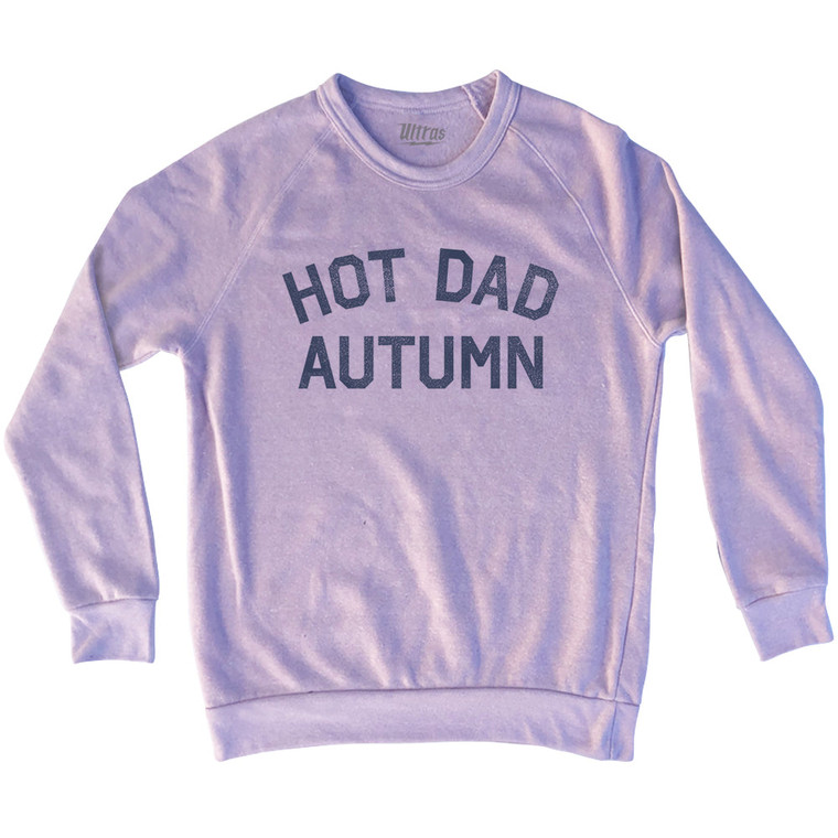 Hot Dad Autumn Adult Tri-Blend Sweatshirt - Pink