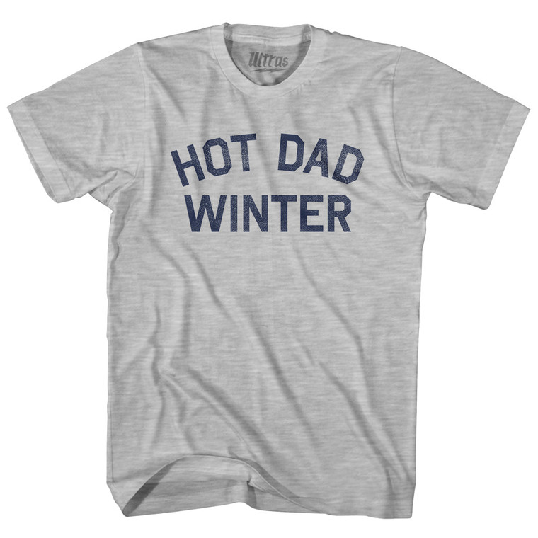 Hot Dad Winter Adult Cotton T-shirt - Grey Heather